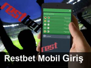 restbet mobil giriş sitesi