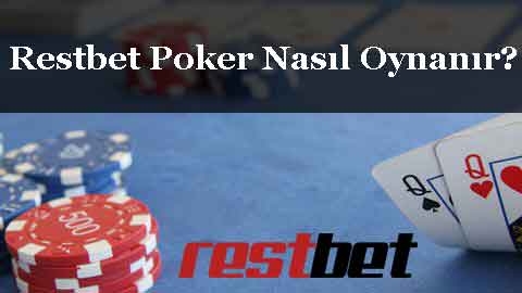 restbet poker oyunu hakkında tüm detaylar